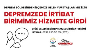 Çiğli Belediyesi Depremzedeler için İrtibat Birimi Kurdu
