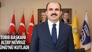 TDBB Başkanı Altay Nevruz Günü'nü Kutladı