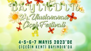 Uluslararası Bayındır Çiçek Festivali 4-7 Mayıs 2023 Tarihleri Arasında Yapılacak