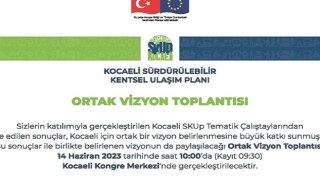 SKUP Ortak Vizyon Toplantısı yapılacak