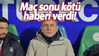 Abdullah Avcı maç sonu kötü haberi verdi!