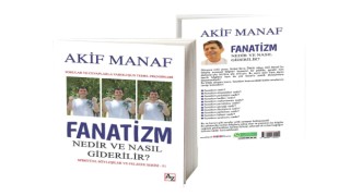 Dünyaca Ünlü Yazardan Çığır Açan Yeni Kitap: Fanatizm Nedir ve Nasıl Giderilir?