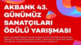 Akbank 43. Günümüz Sanatçıları Ödülü Yarışması için Başvurular Başladı!