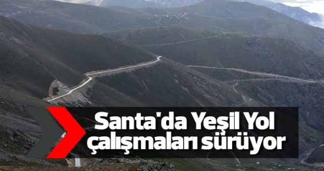 Yeşil Yol Santa’ya ulaştı