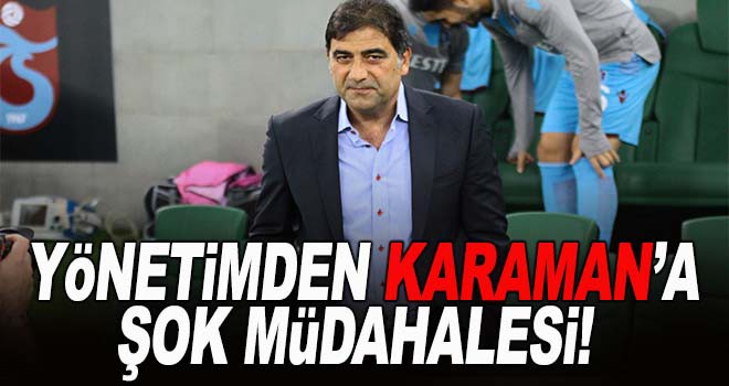 Ünal Karaman'a yönetim karışıyor