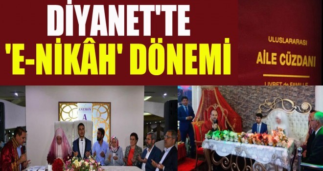 Diyanet'te 'E-Nikâh' Dönemi