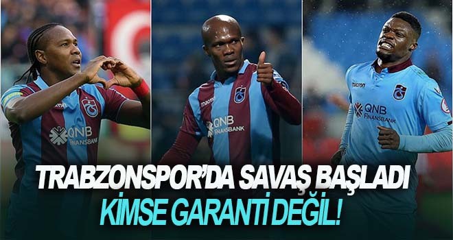 Trabzonspor'da savaş başladı!