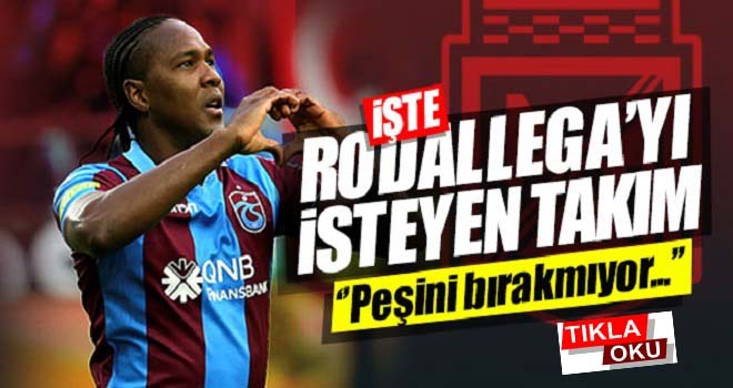 İşte Rodallega’yı isteyen takım! ''Peşini bırakmıyor...''