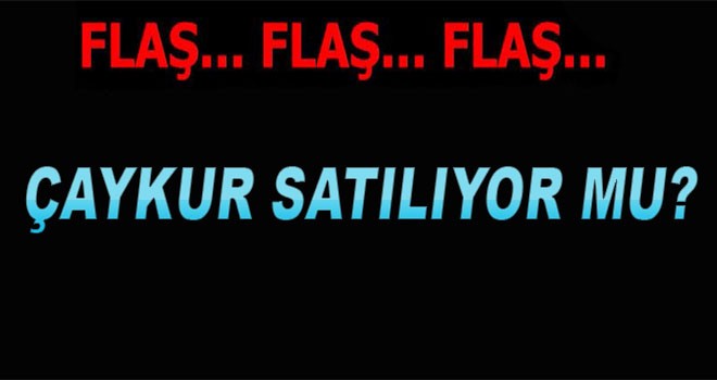 Çaykur Satılıyor mu?
