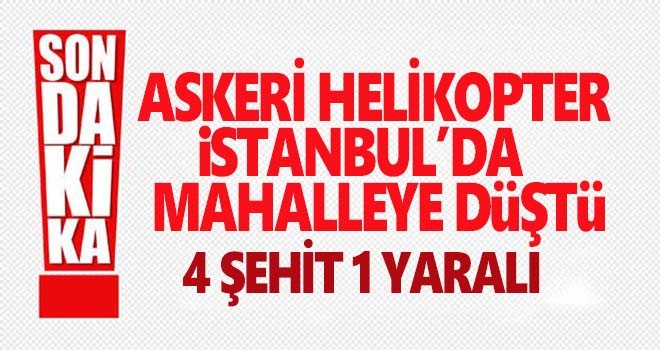Askeri helikopter İstanbul'da düştü.