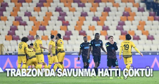 Trabzon'da savunma hattı çöktü