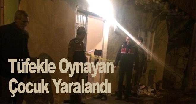 Tüfekle Oynayan Çocuk Yaralandı