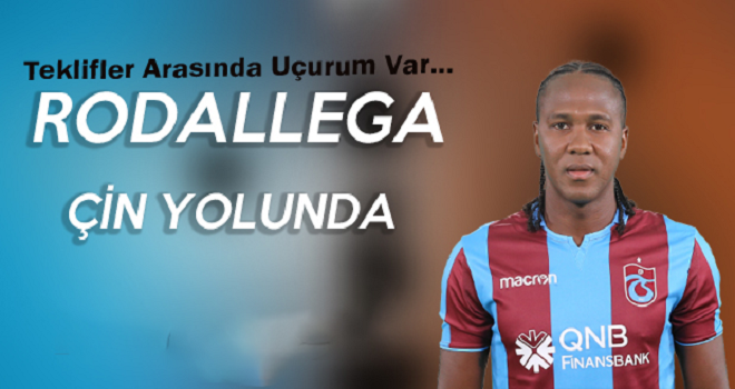 Trabzonspor'da Rodallega ayrılıyor!