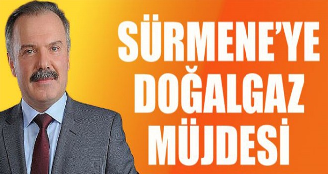 Sürmene'ye Doğalgaz Geldi!