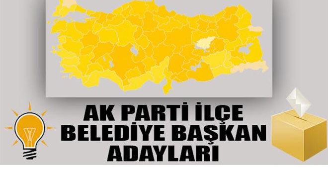 AK Parti Trabzon ilçeleri belediye başkan adayları belli oldu