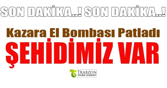 Kazara El Bombası Patladı