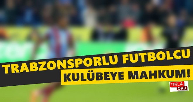 Trabzonspor'un yıldızı kulübeye mahkum!