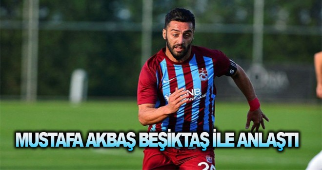 Mustafa Akbaş Beşiktaş'ta