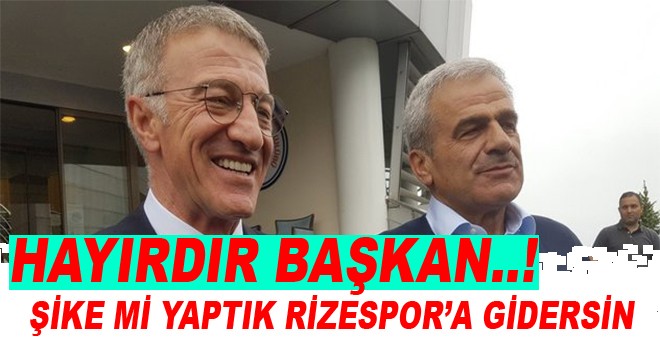 Hayırdır Başkan, Şike mi Yaptık Rizepor'a Barışa Gittiniz!