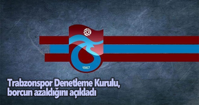 Kur düştü, Trabzonspor'un borcu azaldı