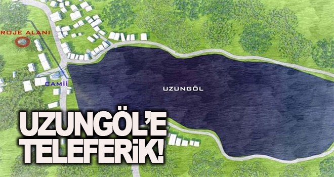 Uzungölde Teleferik İnşaatı Başlıyor