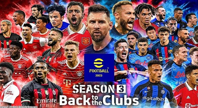 eFootball™ 2023'ün Yeni Sezonu ve Back to the Club Şimdi Sizlerle!