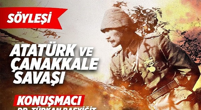 Antalya Büyükşehir Belediyesi'nden anma etkinliği Çanakkale Zaferi'ne özel konser ve söyleşi