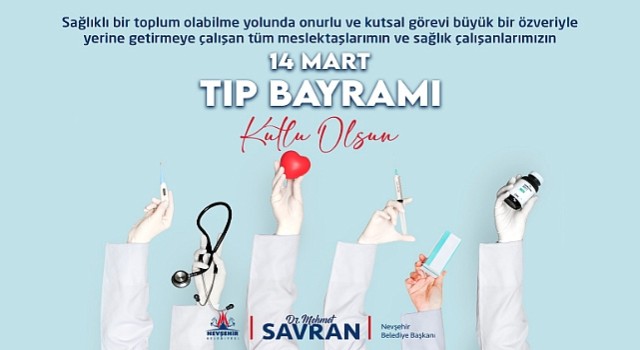 Belediye Başkanı Savran, 14 Mart Tıp Bayramı'nı Kutladı