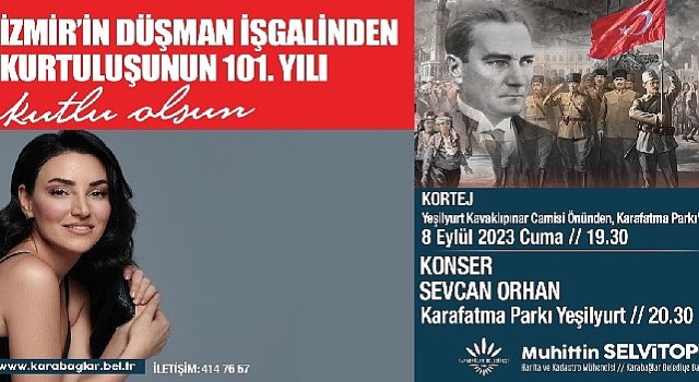 Karabağlar “İzmir'in Kurtuluşu'nu” coşkuyla kutlayacak