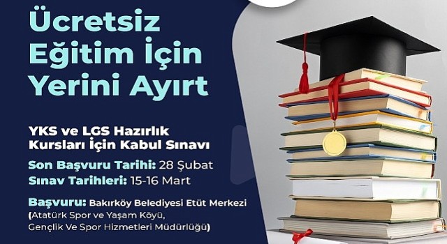 Bakırköy Belediyesi'nin YKS ve LGS Hazırlık Kursları İçin Başvurular Başladı