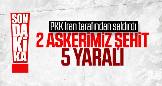 İran sınırında çatışma, Şehidimiz var