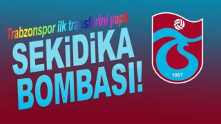 Trabzonspor'dan Sekidika Bombası!