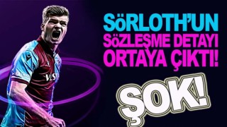 Sörloth'ün sözleşme detayı ortaya çıktı!