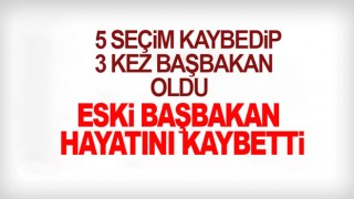 Mesut Yılmaz hayatını kaybetti
