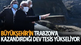 Büyükşehir'in Trabzon'a kazandırdığı dev tesis yükseliyor