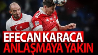 Efecan Karaca transferi bitiyor! 'Bırakın gideyim'