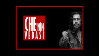 ‘CHE’nin Vedası’ 29 Ekim’de Trump Sahne’de
