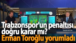 Trabzonspor'un Rizespor maçında kazandığı penaltı doğru mu? Erman Toroğlu değerlendirdi.