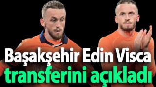 Medipol Başakşehir Edin Visca transferini açıkladı