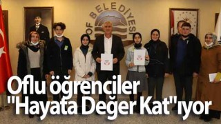 Oflu öğrenciler "Hayata Değer Kat"ıyor