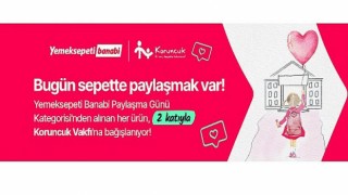 Yemeksepeti Banabi’den 30 Kasım Paylaşma Günü’nde Türkiye Korunmaya Muhtaç Çocuklar Vakfı’na anlamlı destek