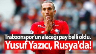 Yusuf Yazıcı, Rusya'da!