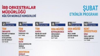 İBB Orkestralar Müdürlüğü Şubat Ayı Programına Açıkladı