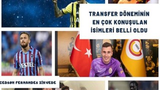 Transfer Döneminin En Çok Konuşulan İsimleri Belli Oldu