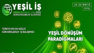 Yeşil İş Zirvesi’ne güncel gelişmeler ve enerji damgasını vurdu