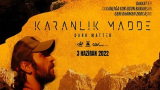 Sıradışı Film ‘‘Karanlık Madde’’den Sıradışı Gala!