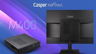 Casper’in Yeni İş Bilgisayarı Nirvana M400 Satışa Çıktı