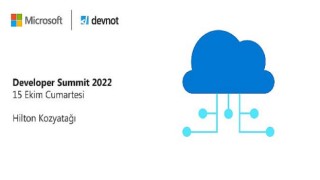 Developer Summit 2022, 500’ü aşkın yazılım geliştiriciyi aynı platformda buluşturdu
