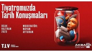 Akbank Sanat "Tiyatromuzda Tarih Konuşmaları" İle Toplumsal Belleğe Işık Tutuyor