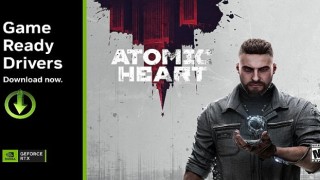 Atomic Heart ve THE FINALS için NVIDIA Game Ready Sürücüsü Geliyor